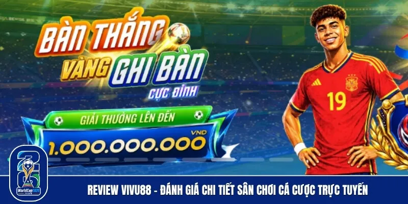 Review Vivu88 - Đánh giá chi tiết sân chơi cá cược trực tuyến